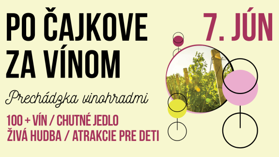Za vínom po Čajkove 2025