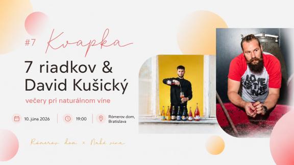 Kvapka: 7 riadkov David Kušický