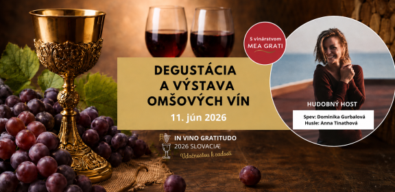 Degustácia a výstava omšových vín Mea Grati
